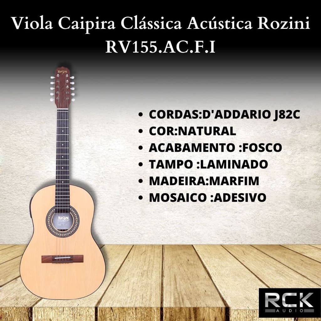 Viola Caipira Clássica Acústica Rozini RV155.AC.F.I