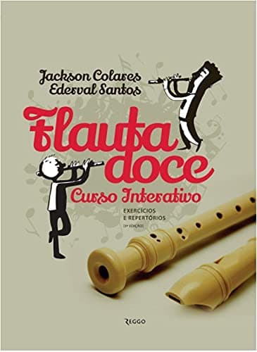 Flauta doce: curso interativo