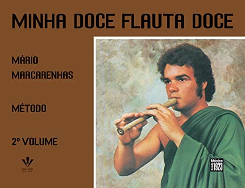 Minha doce Flauta doce - 2º Volume