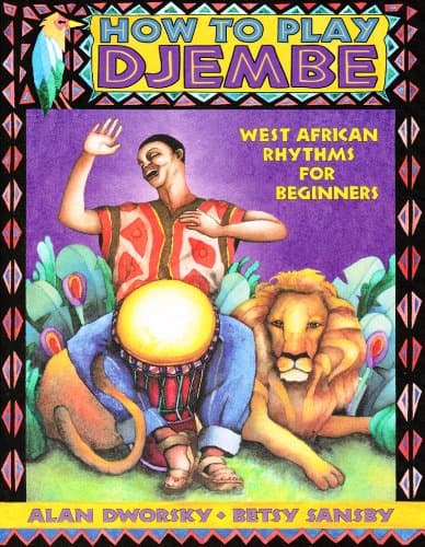 Capa do livro 'How to Play Djembe: West African Rhythms for Beginners' por Alan Dworsky e Betsy Sansby